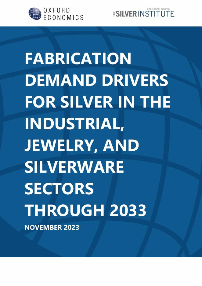 世界白银协会：2033年工业、珠宝和银器行业对白银的需求驱动因素的制造报告（英文版）