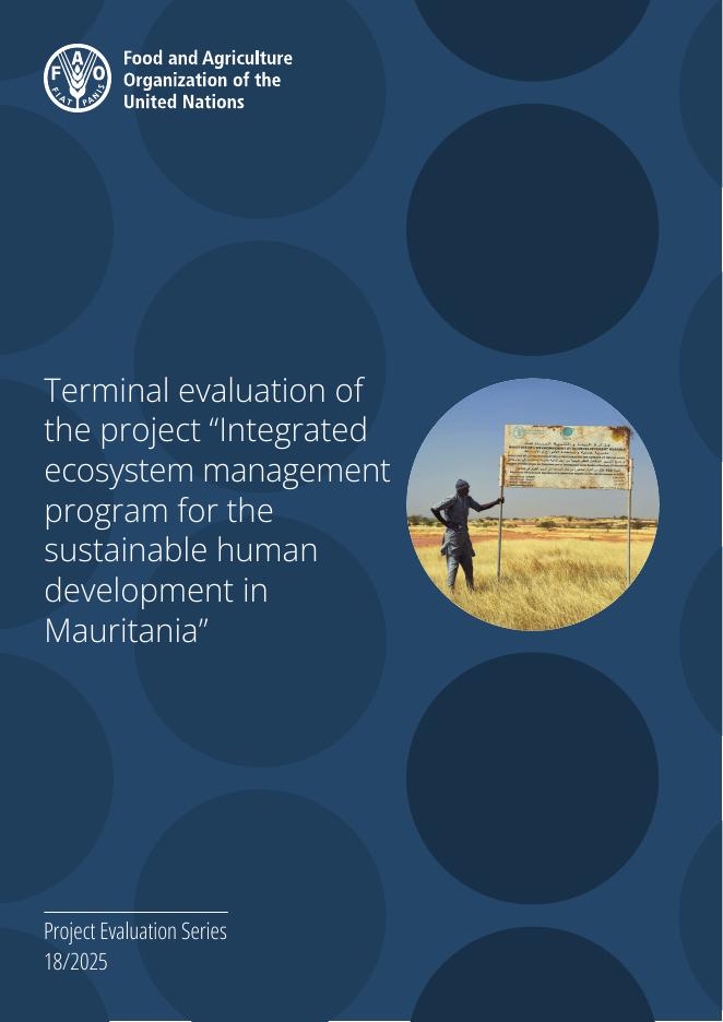 FAO联合国粮农组织：2025年项目“毛里塔尼亚可持续人类发展的综合生态系统管理计划”的终期评估报告（英文版）海报