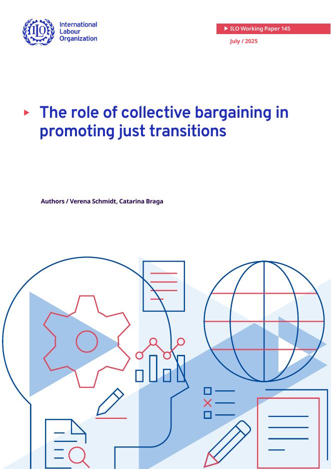 国际劳工组织（ILO）：2025年集体谈判在推动公正转型中的作用报告（英文版）海报