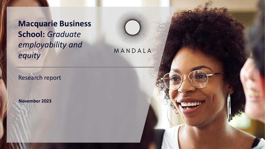 Mandala Partners：2023年麦考瑞商学院：研究生与就业能力平等报告（英文版）