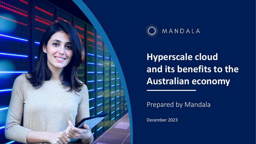 Mandala Partners：2023年大规模云计算及其对澳大利亚经济的好处报告（英文版）