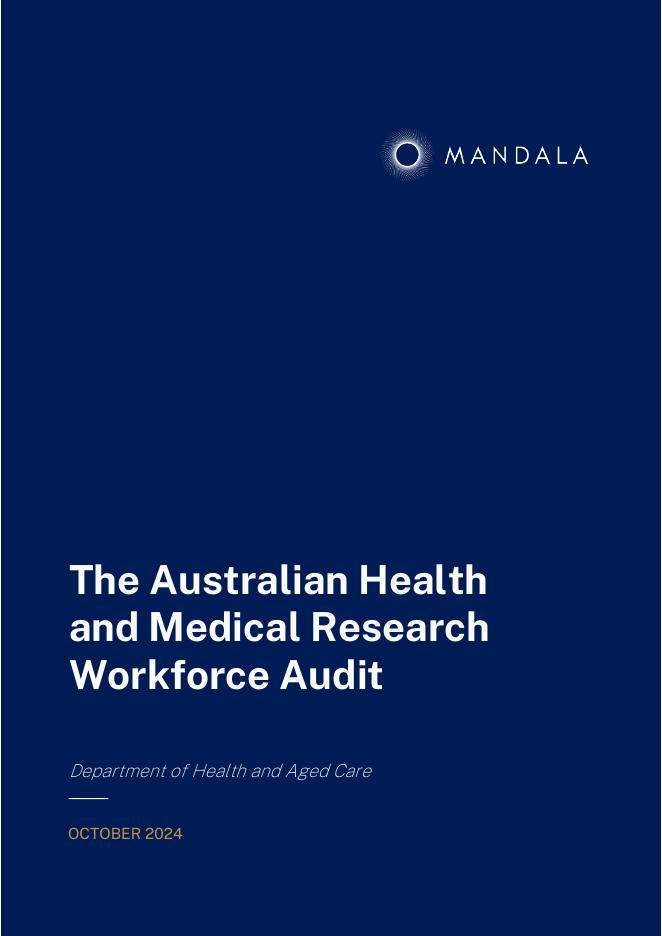 Mandala Partners：2024年澳大利亚健康与医学研究劳动力审计报告（英文版）海报