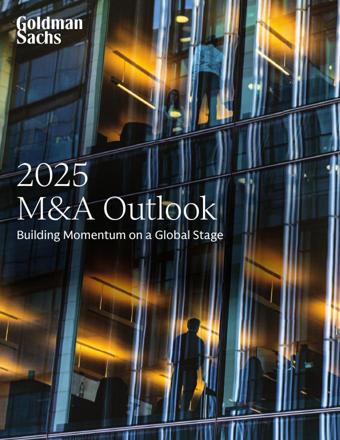 高盛：2025年并购前瞻报告：全球市场蓄势待发（英文版）海报