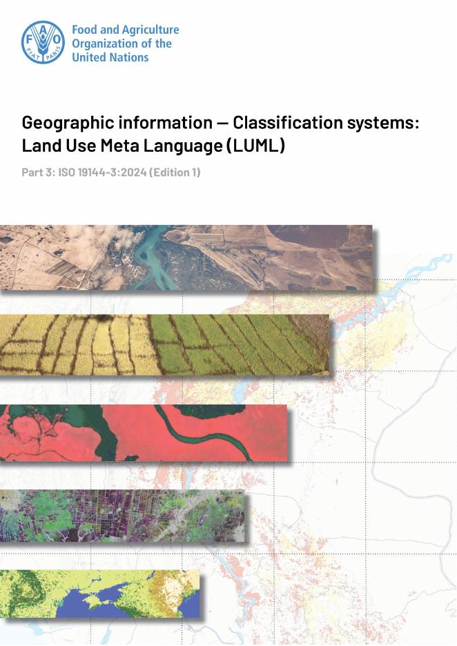 FAO联合国粮农组织：2025年地理信息-分类系统：土地覆盖元语言（LCML）报告-第一部分（英文版）海报