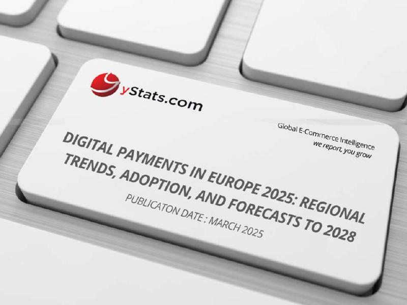 yStats：2025年欧洲数字支付：地区趋势、采用情况及至2028年的预测报告（英文版）海报