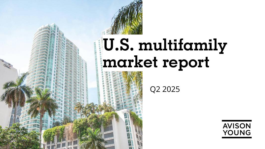 Avison Young：2025年第二季度美国多户住宅市场报告（英文版）海报