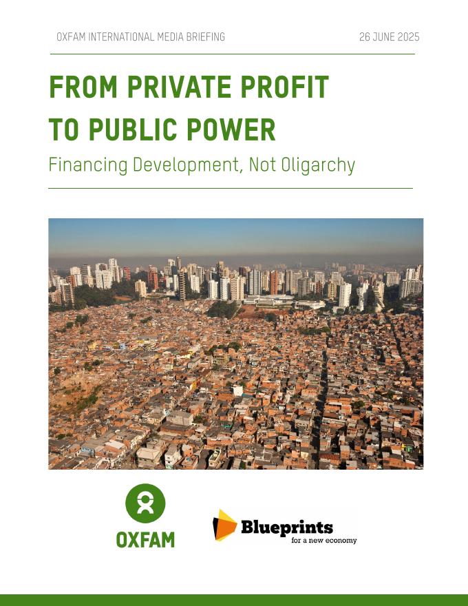 OXFAM：2025年从私人利润到公共权力报告：资助发展，而非寡头政治（英文版）海报