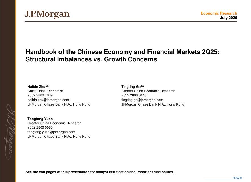 摩根大通：2025年Q2中国经济与金融市场手册：结构性失衡与增长担忧（英文版）海报