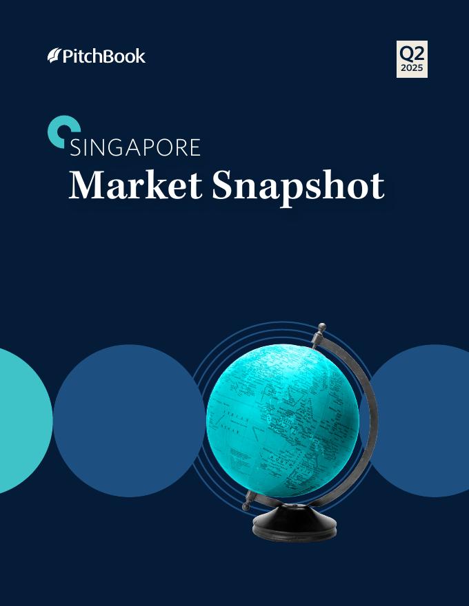 PitchBook：2025年第二季度新加坡私募与风投市场更新报告（英文版）海报