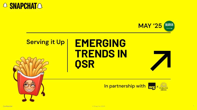Snapchat&阳狮媒体&NRG：2025年沙特阿拉伯快速服务餐厅（QSR）市场新兴趋势报告（英文版）海报