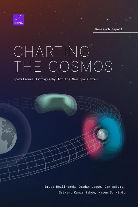 Rand兰德：2025年测绘宇宙：新太空时代实用天体测绘体系研究报告（英文版）