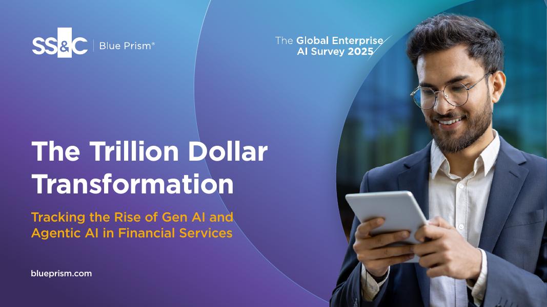 blueprism：2025年万亿美元的转型-追踪生成式AI和代理式AI在金融服务领域的崛起报告（英文版）海报