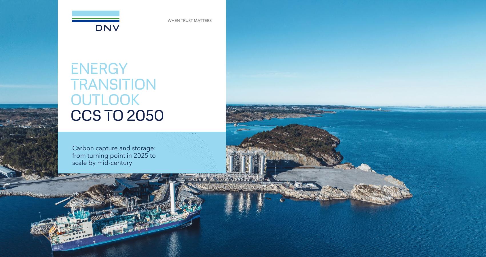 挪威船级社（DNV）：2025年能源转型展望报告：至2050年碳捕获与封存展望（英文版）海报
