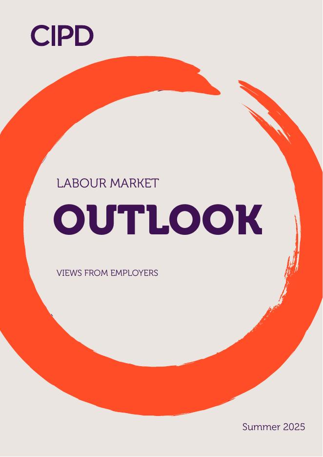 英国人力资源协会（CIPD）：2025年夏季英国劳动力市场展望报告：基于雇主视角（英文版）海报