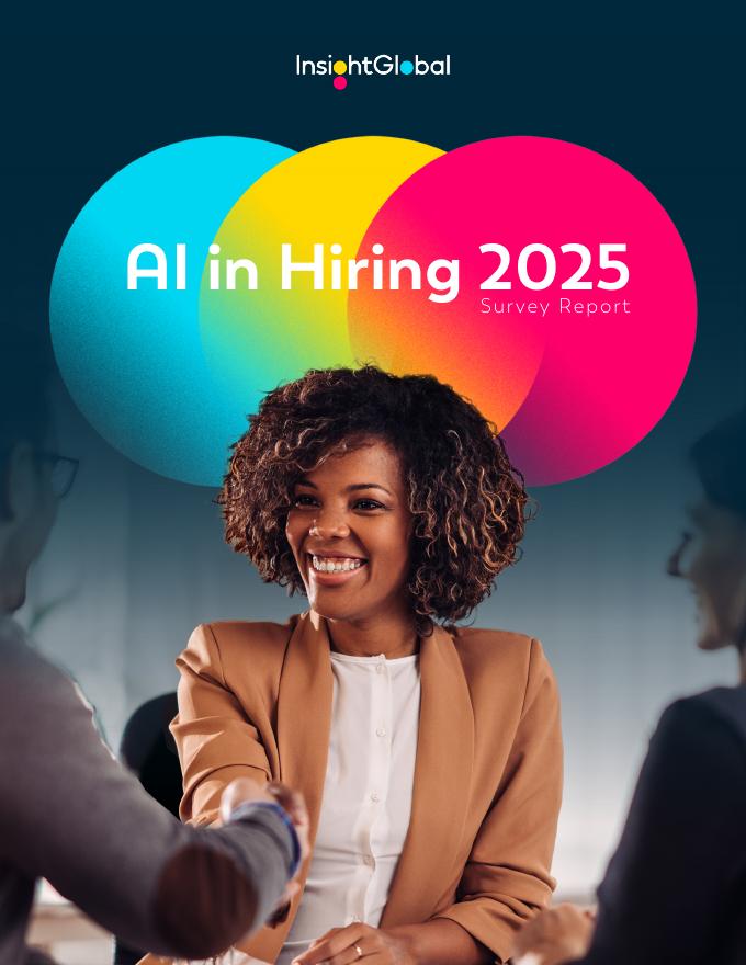 Insight Global：2025年人才招聘领域中的AI应用研究报告（英文版）海报