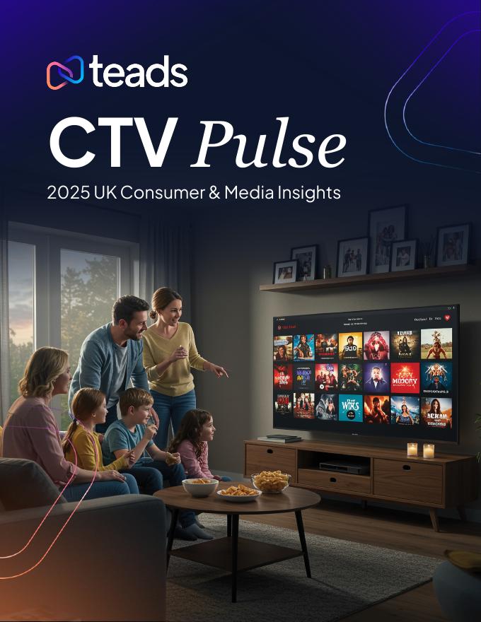 Teads：2025年英国联网电视（CTV）市场脉搏调查报告（英文版）海报