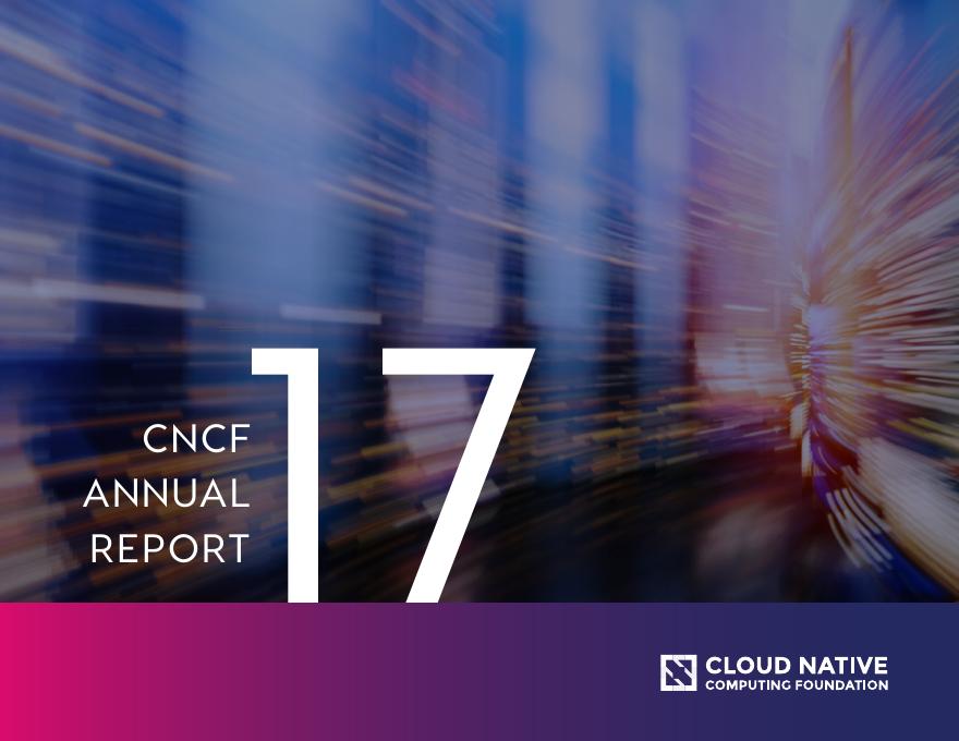 CNCF：2017年云原生计算基金会年度报告（英文版）