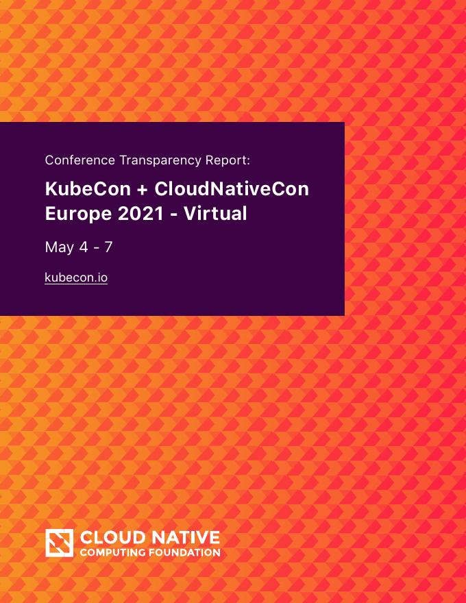 CNCF：2021年欧洲KubeCon+CloudNativeCon报告（英文版）