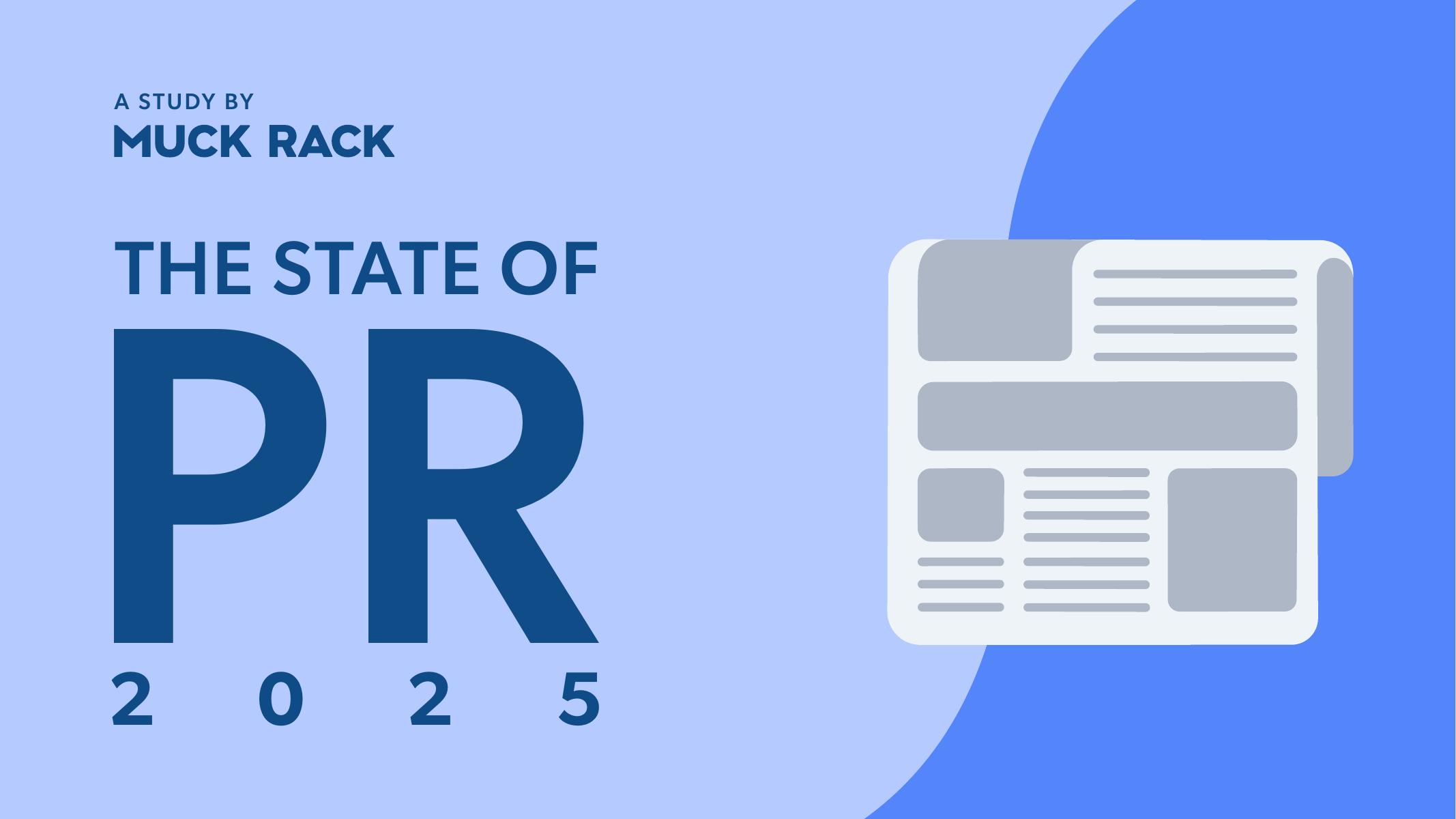 Muck Rack：2025年公关行业状况报告（英文版）海报