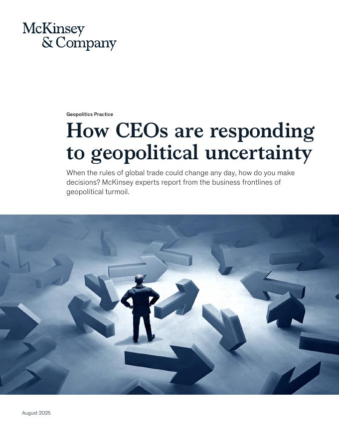 麦肯锡：2025年CEO们如何应对地缘政治的不确定性报告（英文版）海报