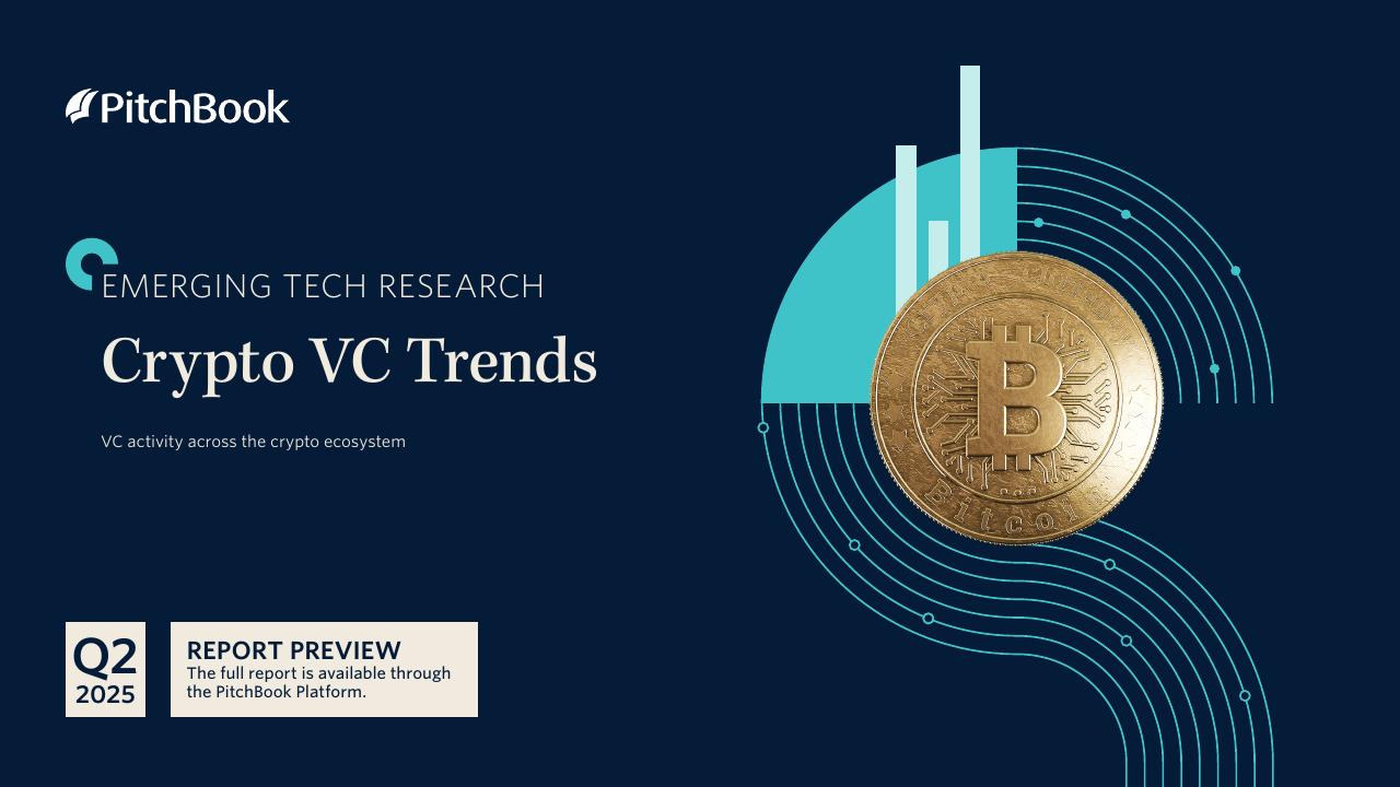 PitchBook：2025年二季度加密风险投资趋势报告（英文版）海报