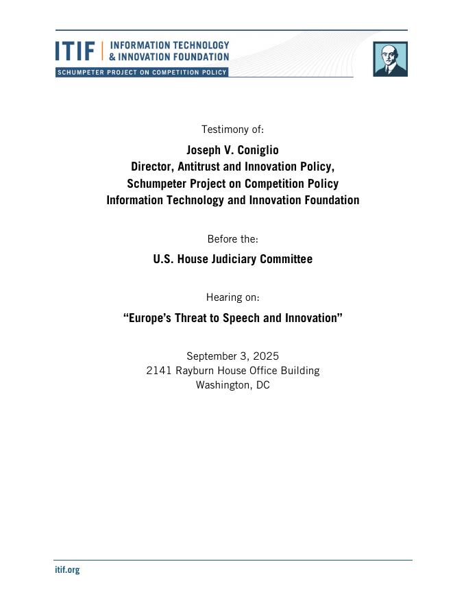 ITIF：2025年向众议院司法委员会提交的关于欧洲对言论和创新威胁的书面证词报告（英文版）海报