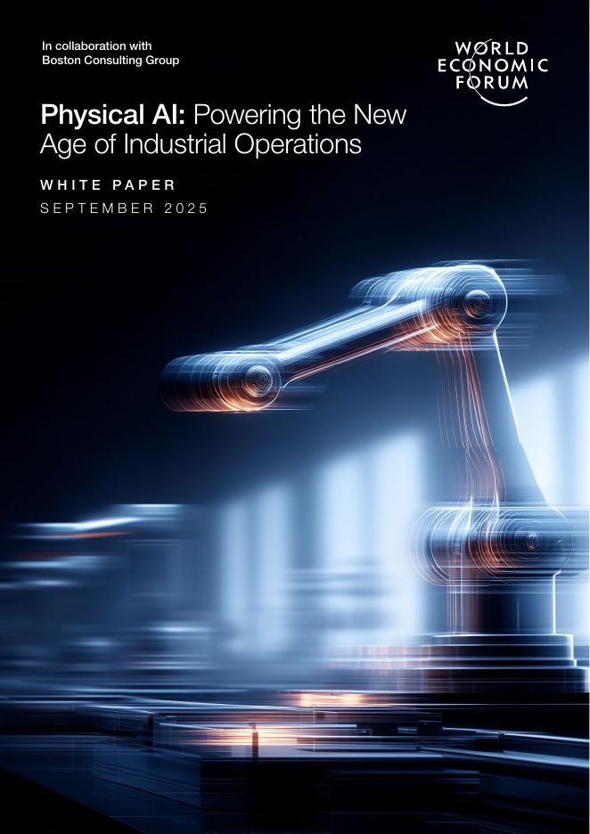 世界经济论坛&波士顿咨询：2025年物理AI：赋能工业运营新时代白皮书（英文版）海报