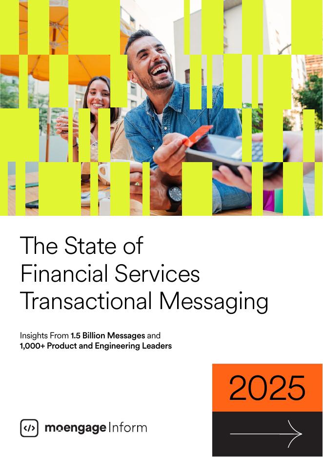 Moengage：2025年金融服务业事务性消息状况报告（英文版）海报