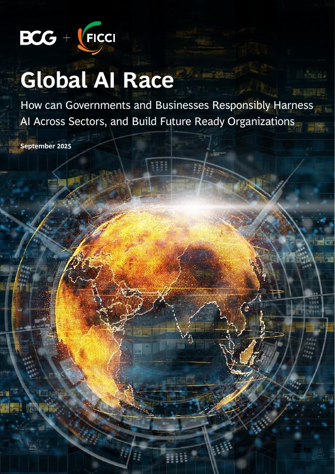 BCG波士顿咨询：2025年全球AI竞赛：政府与企业如何负责任跨行业驾驭A并打造未来组织报告（英文版）海报