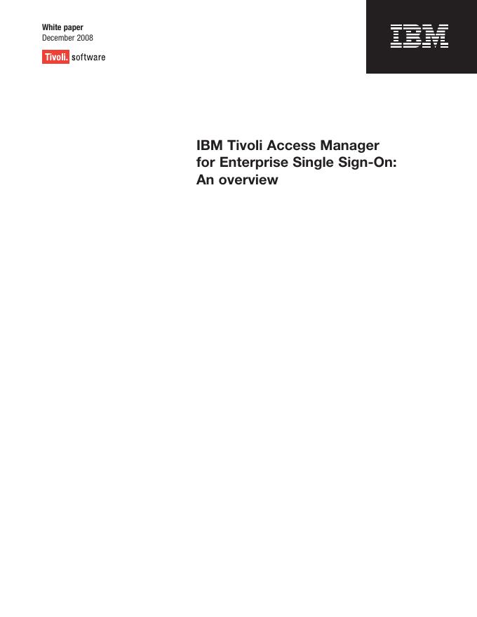 IBM tivoli access manager for enterprise single sign-on: an  overview 说明书