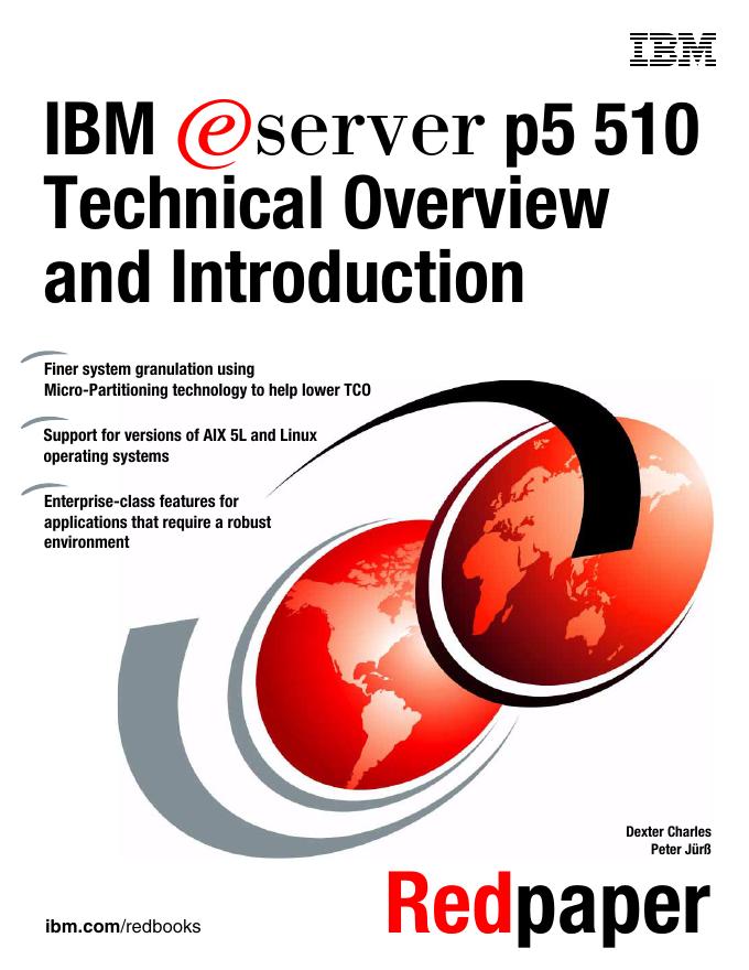 IBM eserver p5 510 technical overview and introduction 说明书