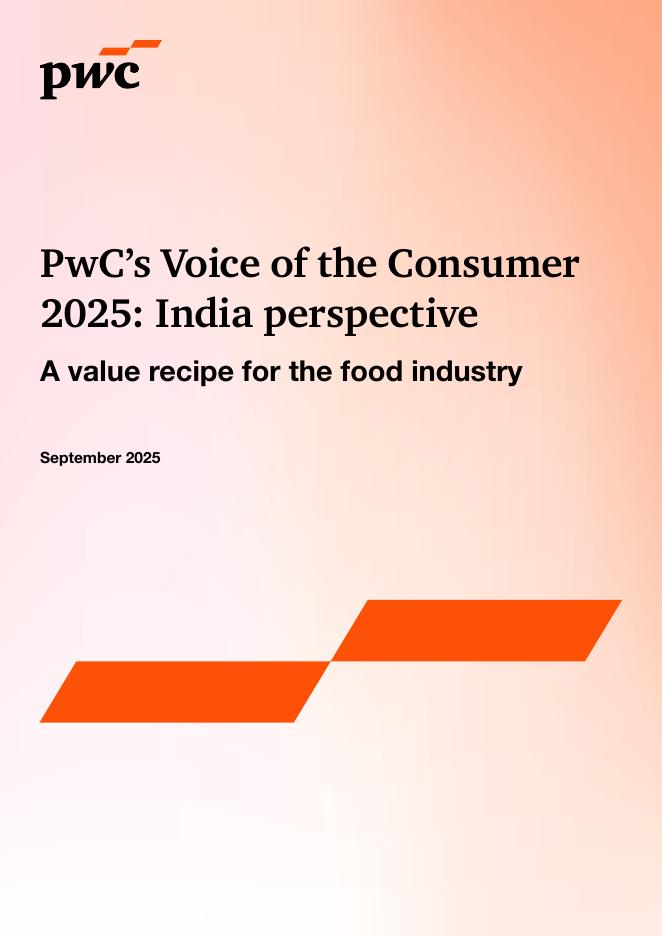 普华永道：2025年印度消费者之声调研报告：食品行业价值创造路径（英文版）海报