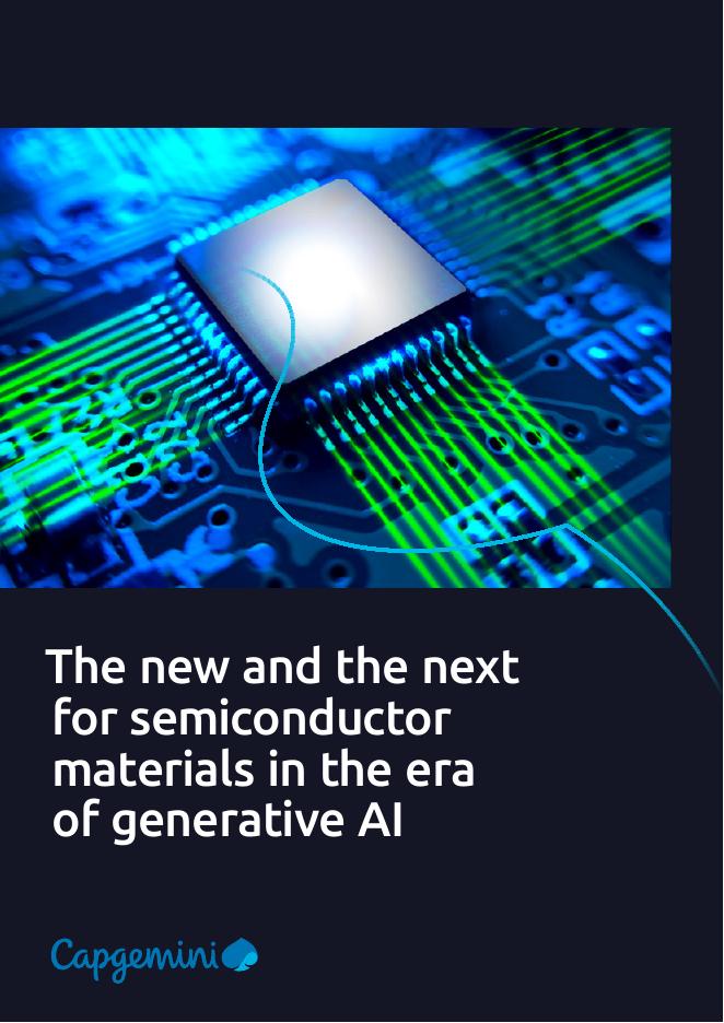 凯捷Capgemini：2025年生成式人工智能时代半导体材料的新进展报告（英文版）