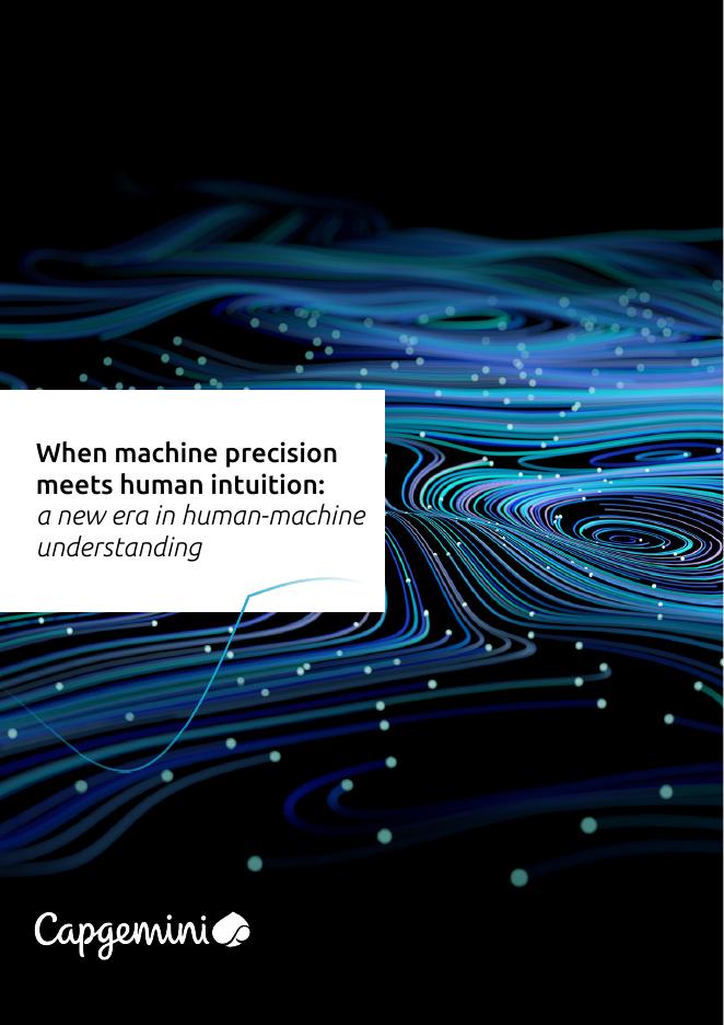 凯捷Capgemini：2025年当机器精度满足人类直觉：人机理解的新时代报告（英文版）海报