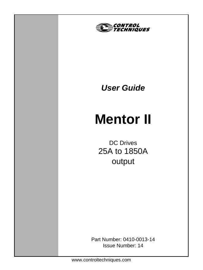 CONTROL TECHNIQUES Mentor II DC Drives 25A to 1850A output 说明书