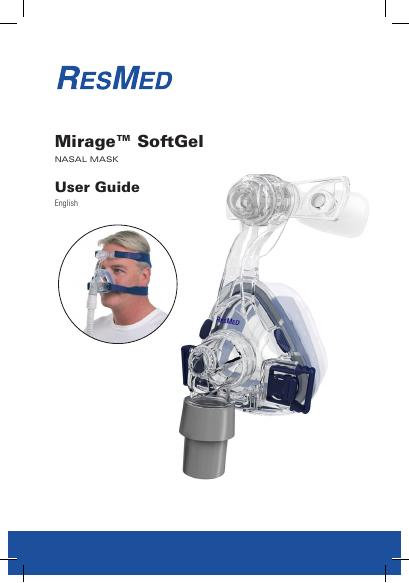 RESMED Mirage SoftGel nasal mask 说明书