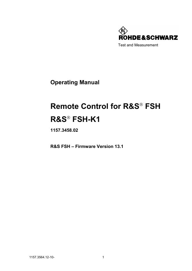 Remote Control for R&S FSH  R&S FSH-K1 Firmware Version 13.1 说明书
