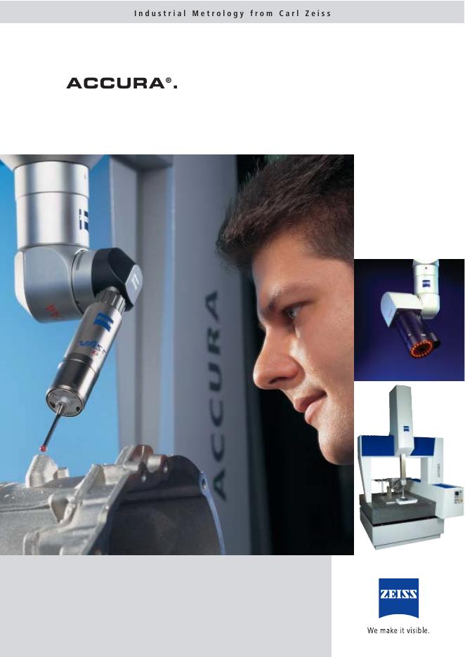 ACCURA Industrial Metrology from Carl Zeiss 产品说明书