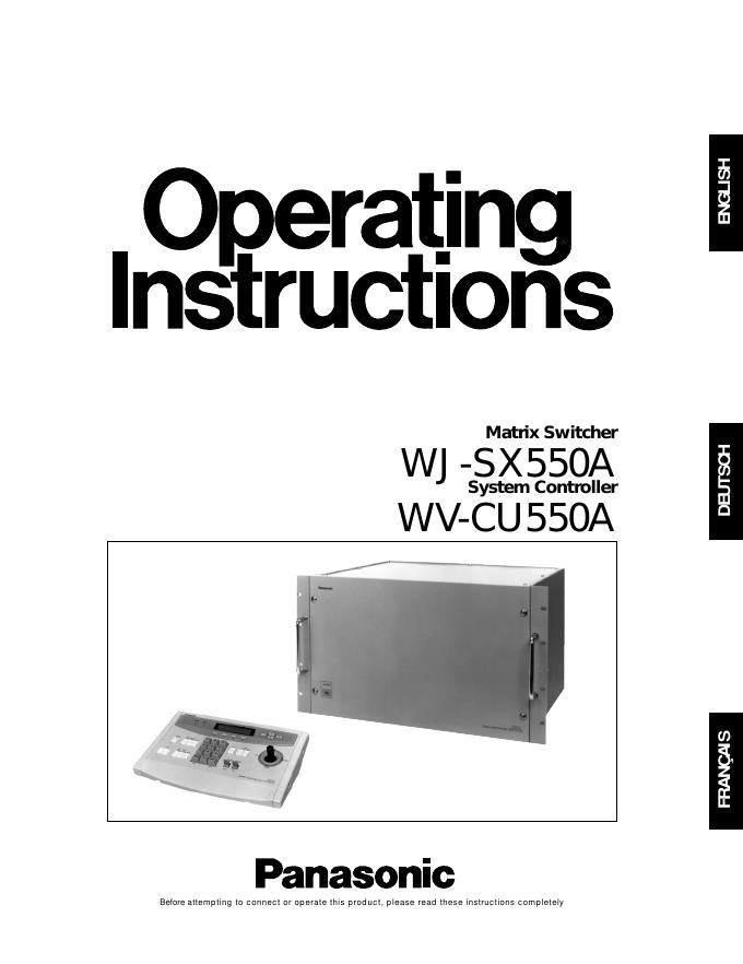 松下 Matrix Switcher WJ-SX550A System Controller WV-CU550A 说明书