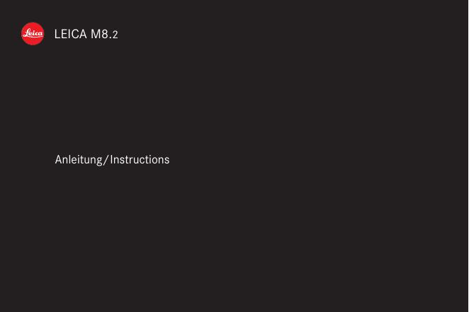 LEICA M8.2 说明书