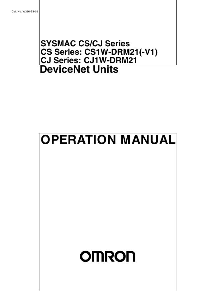 OMRON SYSMAC CS/CJ Series CS Series: CS1W-DRM21(-V1) CJ Series: CJ1W-DRM21DeviceNet Units 说明书