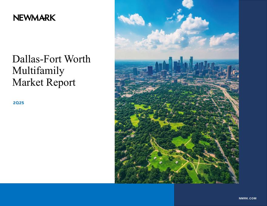 Newmark：2025年第二季度达拉斯沃斯堡多户住宅市场报告（英文版）海报