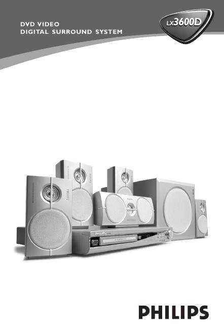 飞利浦 LX3600D DIGITAL SURROUND SYSTEM 说明书