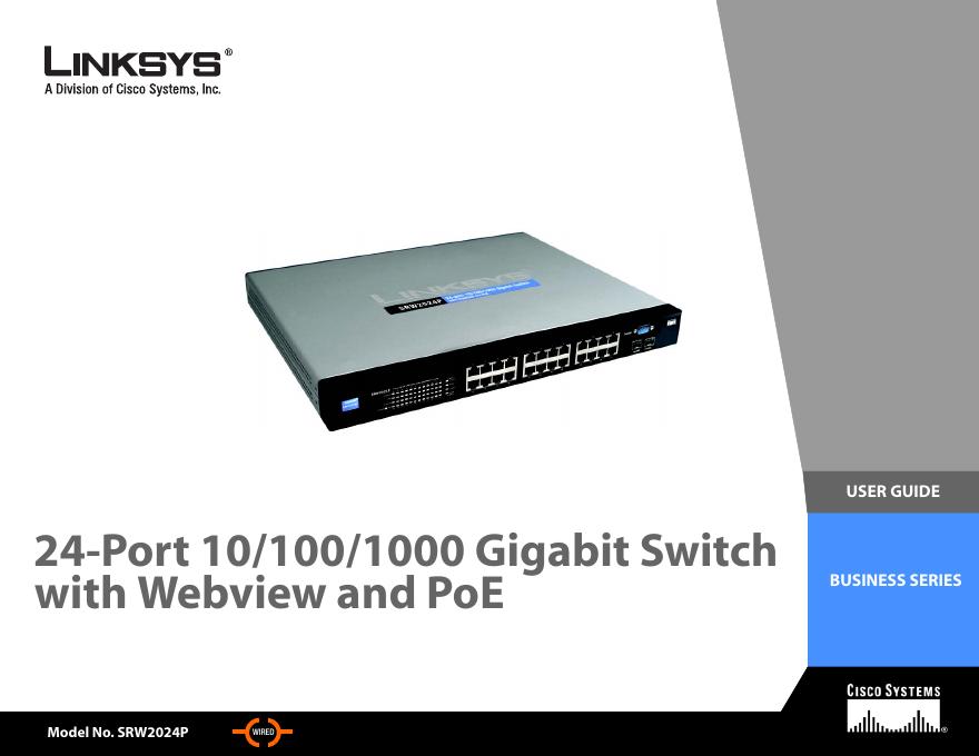 LINKSYS 24-Port 10/100/1000 Gigabit Switch Model No. SRW2024P with Webview and PoE 说明书