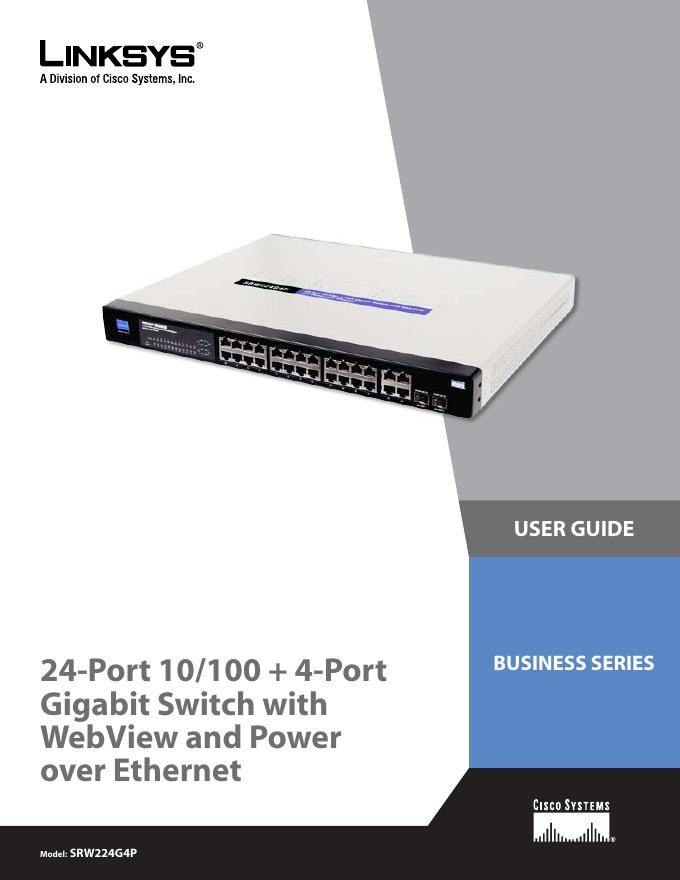 LINKSYS 24-Port 10/100 + 4-Port Gigabit Switch with WebView and Power over Ethernet 说明书
