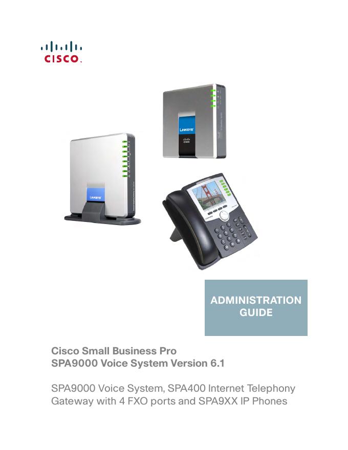 思科 Small Business Pro SPA9000 Voice System Version 6.1 说明书