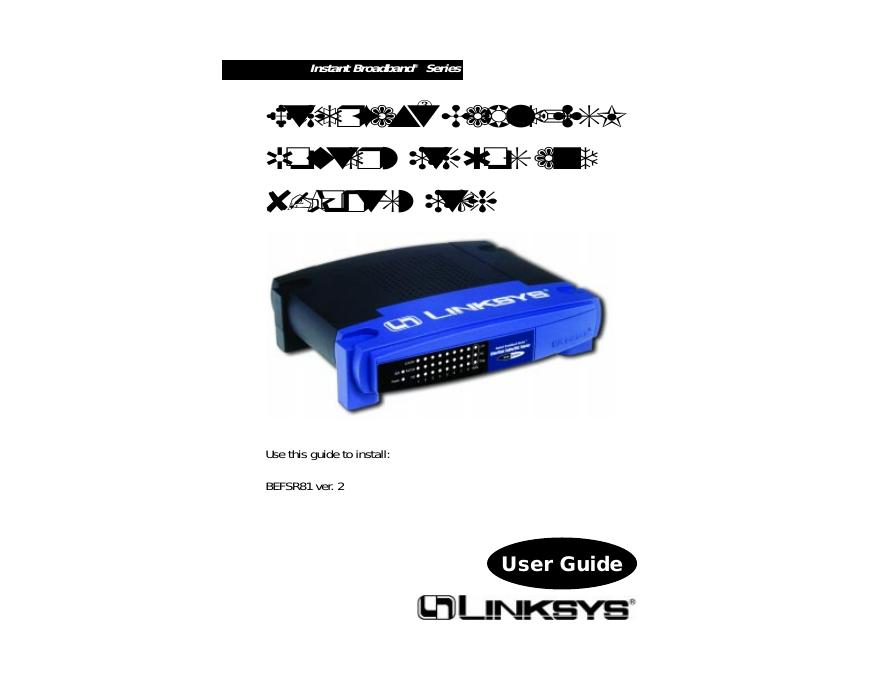 LINKSYS EtherFast®Cable/SL Router with QoSand8-Port Switch 说明书