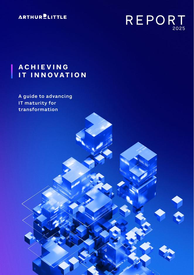 理特咨询ADL：2025年实现IT创新：提升IT成熟度以赋能转型指南报告（英文版）海报