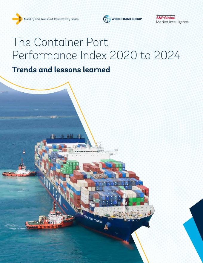 世界银行&标普全球：2020-2024年全球集装箱港口绩效指数报告：趋势与经验总结（英文版）海报