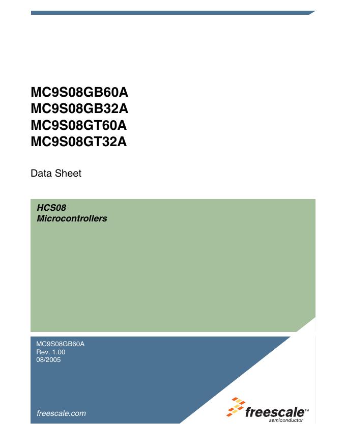 FREESCALE MC9S08GB60A MC9S08GB32A MC9S08GT60A MC9S08GT32A 说明书